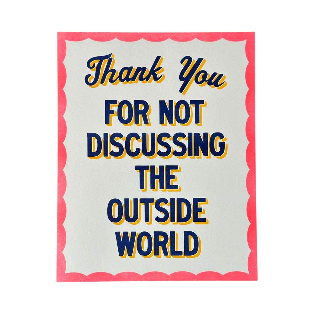 Thank You For Not Discussing The Outside World - Poster