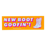 New Boot Goofin'! with a pair of cowboy boots